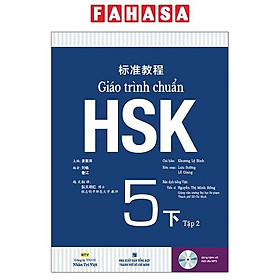 Sách Giáo Trình Chuẩn HSK 5 Bài Học Tập 2 (Quét Mã QR Để Nghe File Mp3) (Tái Bản 2020)