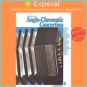 Sách - Handbook For Anglo Chromatic Concertina by Roger Watson (UK edition, paperback)