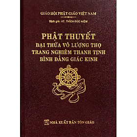 Phật Thuyết Đại Thừa Vô Lượng Thọ Trang Nghiêm Thanh Tịnh Bình Đẳng Giác Kinh - Vân Hương