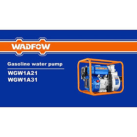 Mua MÁY BƠM NƯỚC DÙNG XĂNG 7HP WADFOW WGW1A21 - HÀNG CHÍNH HÃNG