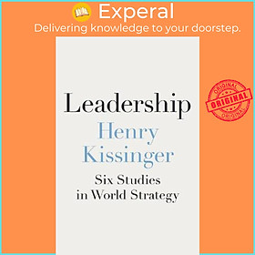 Sách - Leadership : Six Studies in World Strategy by Henry Kissinger (US edition, hardcover)