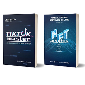 Combo Tiktok Master - Từ Cá Nhân Đến Doanh Nghiệp + NFT Master - Từ Tay Mơ Đến Bậc Thầy - Ca Tây