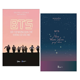 [Download Sách] Combo BTS Đồng Hanh Cùng Bạn Đi Đến Thành Công:BTS - Những Thước Phim Quay Chậm + BTS Gửi Tới Những Bạn Trẻ Không Có Ước Mơ ( Tặng Kèm Bookmark Love Life)