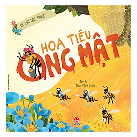 Uy Lực Côn Trùng: Hoa Tiêu Ong Mật