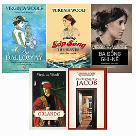 Bộ Sách Virginia Woolf (Ba Đồng Ghi-nê + Những Lớp Sóng + Bà Dalloway + Orlando + Căn Phòng Của Jacob)