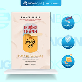 Trưởng thành sau biến cố - Tác giả Rachel Hollis
