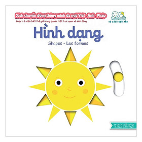 Cuốn sách giúp bé làm quen với ngoại ngữ: Sách Chuyển Động - Song Ngữ A-V: Shape - Hình Dạng