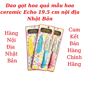 Mua Dao gọt hoa quả mẫu hoa ceramic Echo 19.5 cm nội địa Nhật Bản
