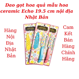 Dao gọt hoa quả mẫu hoa ceramic Echo 19.5 cm nội địa Nhật Bản