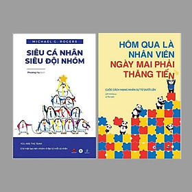 Download sách Sách - Combo Siêu cá nhân, siêu đội nhóm + Hôm qua là nhân viên, ngày mai phải thăng tiến