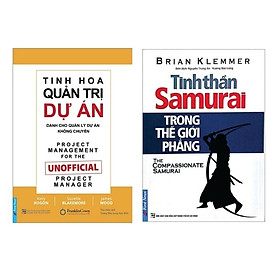 Combo 2 cuốn sách về kỹ năng làm việc : Tinh Hoa Quản Trị Dự Án + Tinh Thần Samurai Trong Thế Giới Phẳng - First News