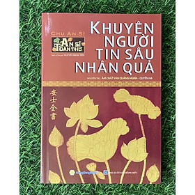 Sách - An Sĩ Toàn Thư - Khuyên Người Tin Sâu Nhân Quả (Quyển Hạ) (HT)