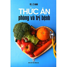 Thức Ăn Phòng Và Trị Bệnh