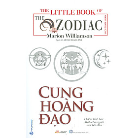 Cung Hoàng Đạo (Chiêm tinh học dành cho người mới bắt đầu) - Marion Williamson; Lê Đào Hoàng Anh dịch