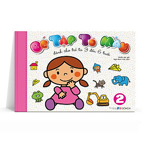 Sách Bé tập tô màu (3-6 tuổi)