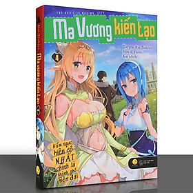 Sách - Ma Vương Kiến Tạo - Hầm Ngục Kiên Cố Nhất Chính Là Thành Phố Hiện Đại - Tập 4 (Kèm Bookmark)
