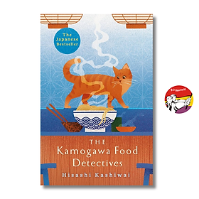 Sách - The Kamogawa Food Detectives by Hisashi Kashiwai | Fiction / Mystery / Ngoại văn Nhập khẩu UK