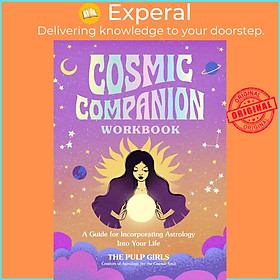 Hình ảnh Sách - Cosmic Companion Workbook - A Guide for Incorporating Astrology Into Yo by The Pulp Girls (UK edition, Paperback)