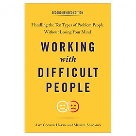 Working With Difficult People, Second Revised Edition
