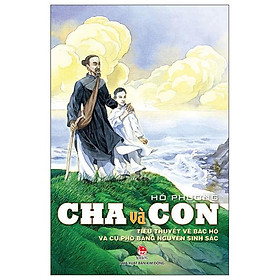 Cha Và Con (Tái Bản 2022)