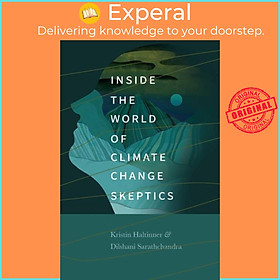 Sách - Inside the World of Climate Change Skeptics by Kristin Haltinner (UK edition, paperback)