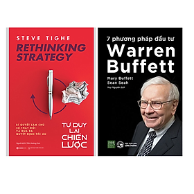 Hình ảnh Combo 2Q Sách Bài Học Kinh Doanh : Rethinking Strategy – Tư Duy Lại Chiến Lược + 7 Phương Pháp Đầu Tư Warren Buffet