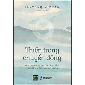 Thiền Trong Chuyển Động