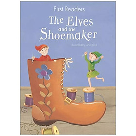 First Readers - The Elves And The Shoemaker