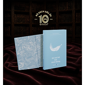 Khi Hơi Thở Hoá Thinh Không - Ấn Phẩm Dấu Ấn 10 Năm Omega+ - Paul Kalanithi - Alpha Books