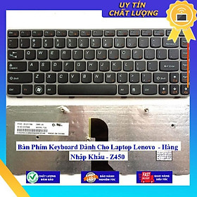 Bàn Phím Keyboard dùng cho Laptop Lenovo  Z450 - Hàng Nhập Khẩu New Seal