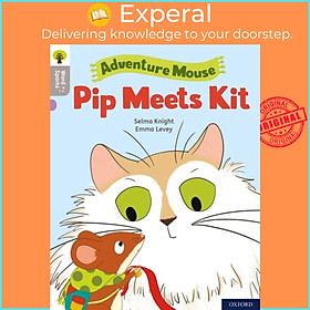 Sách - Oxford Reading Tree Word Sparks: Level 1: Pip Meets Kit by Emma Levey (UK edition, paperback)