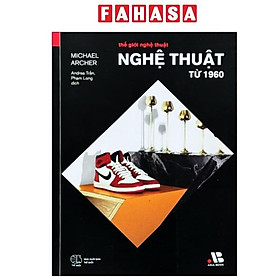 Sách - Thế Giới Nghệ Thuật - Nghệ Thuật Từ 1960