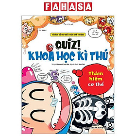 Sách - Quiz! Khoa Học Kì Thú - Thám Hiểm Cơ Thể