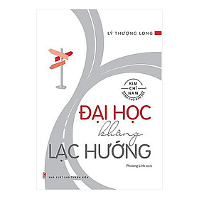 Hình ảnh Sách - Đại Học Không Lạc Hướng