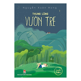 Văn Học Tuổi Hoa: Thung Lũng Vườn Tre