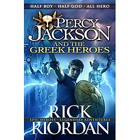 Sách Percy Jackson And The Greek Heroes - Paperback