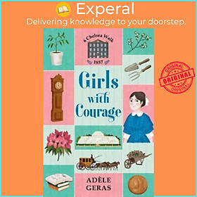 Sách - Girls with Courage by Adele Geras (UK edition, paperback)