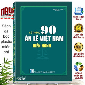 Sách Hệ Thống 90 Án Lệ Việt Nam Hiện Hành - V6021T