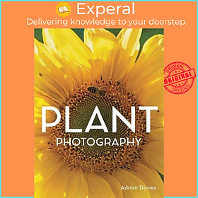 Sách - Plant Photography by Adrian Davies (UK edition, paperback)