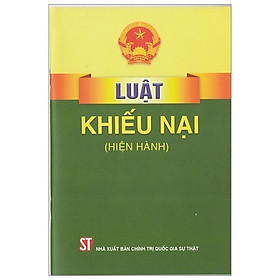 Luật Khiếu Nại Hiện Hành