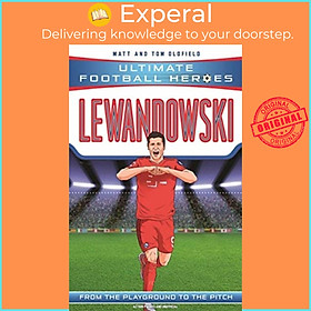 Sách - Lewandowski (Ultimate Football Heroes - the No. 1 football se by Ultimate Football Heroes (UK edition, paperback)