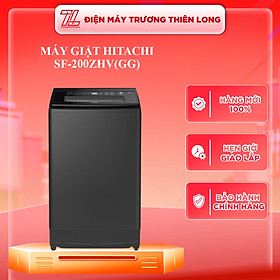 SF-200ZHV(GG) - MÁY GIẶT HITACHI 20 Kg SF-200ZHV(GG) - Hàng Chính Hãng - Chỉ Giao Hồ Chí Minh