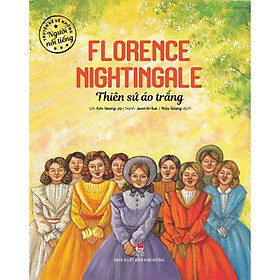 Florence Nightingale - Thiên Sứ Áo Trắng - Bản Quyền