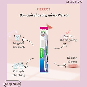 Bàn chải kẽ răng dành cho răng niềng Pierrot Tây Ban Nha