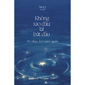 Sách Không Sao Đâu, Lại Bắt Đầu (Song Ngữ)
