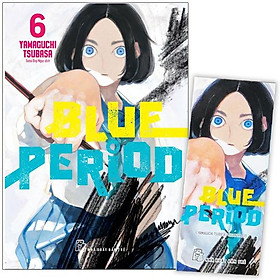Blue Period - Tập 6 - Tặng Kèm Bookmark Giấy