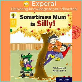 Sách - Oxford Reading Tree Story Sparks: Oxford Level 5: Sometimes Mum is Sill by Natalie Eldred (UK edition, paperback)