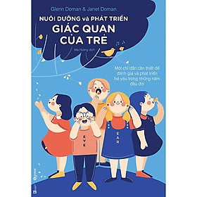 Sách Nuôi Dạy Con Thông Minh Và Khoa Học: Nuôi Dưỡng Và Phát Triển Giác Quan Của Trẻ / Sách Kiến Thức - Kỹ Năng Cho Trẻ