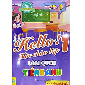 Sách - Hello! Xin chào lớp 1 - Làm quen Tiếng Anh