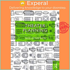 Sách - Theater Planning - Facilities for Performing Arts and Live Entertainme by Gene Leitermann (UK edition, paperback)